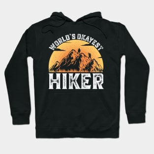 World's Okayest Hiker Hoodie